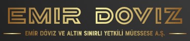 EMİR DÖVİZ VE ALTIN SINIRLI YETKİLİ MÜESSESE A.Ş